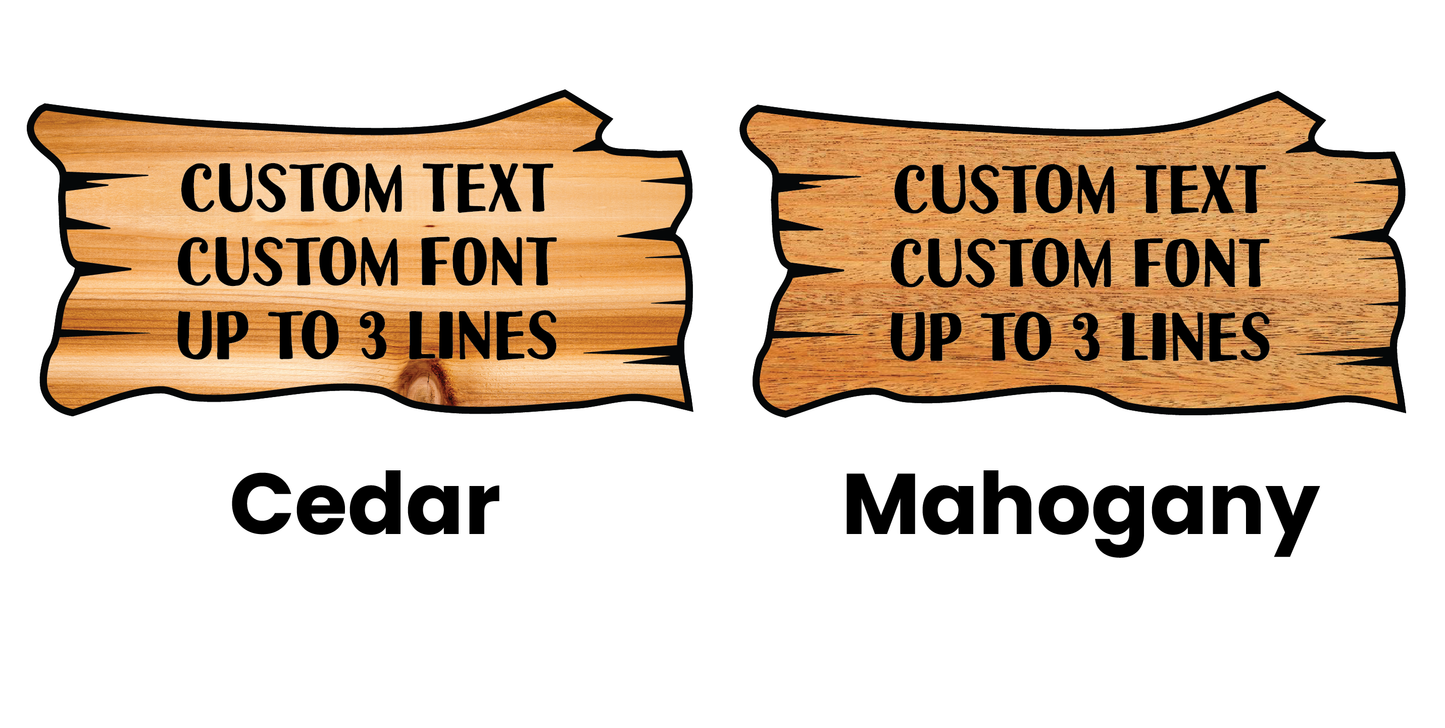 Rustic Log-Shaped Wooden Sign With Custom Text