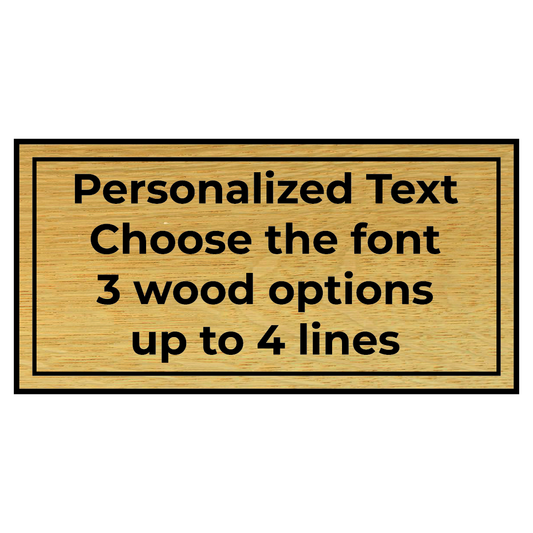 Simple Text Only Custom Wooden Sign - Rectangle 2:1 - 4 lines