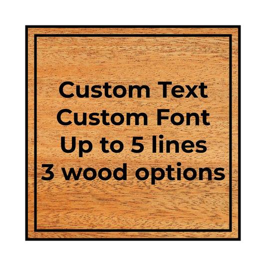Simple Text Only Custom Wooden Sign - Square - 5 lines