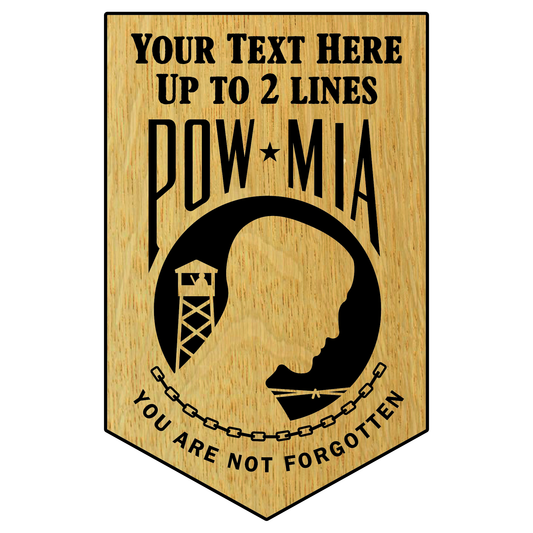 POW MIA Wooden Plaque with Personalized Text