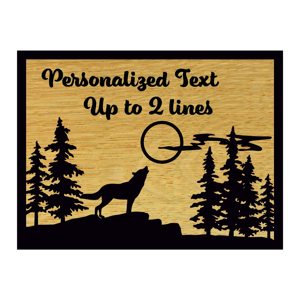 Custom Wooden Sign - Wolf Howling at the Moon and Personalized Text