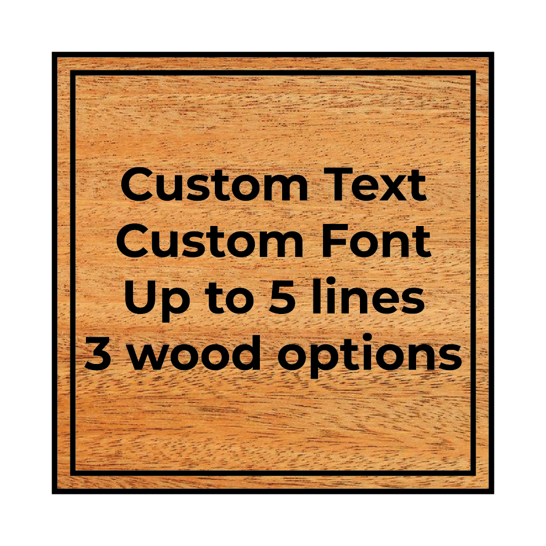 Simple Text Only Custom Wooden Sign - Square - 5 lines