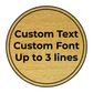 Simple Text Only Custom Wooden Sign - Circle - 3 lines